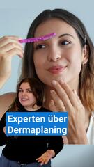 Das halten Experten von Dermaplaning