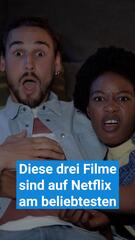Diese drei Filme sind aktuell auf Netflix am beliebtesten