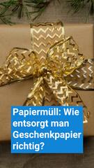 Papiermüll? Wie entsorgt man Geschenkpapier richtig?