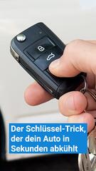 Der Schlüssel-Trick, der dein Auto in Sekunden abkühlt