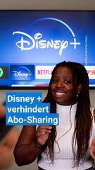 Disney + verhindert Abo-Sharing