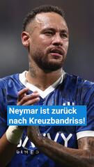 Neymar is zurück: Comeback nach Kreuzbandriss!