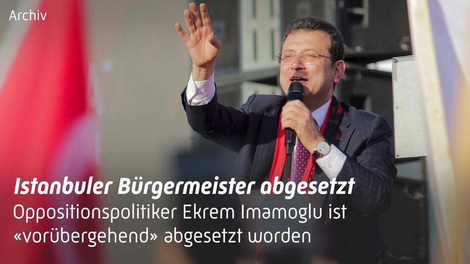 Türkei: Istanbuler Bürgermeister Imamoglu abgesetzt