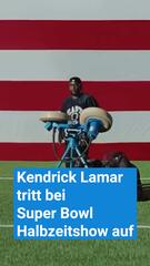 Super Bowl LIX: Kendrick Lamar tritt bei Halbzeitshow auf