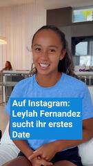 Leylah Fernandez sucht ihr erstes Date - und das auf Instagram