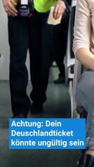 Ist dein Deutschlandticket ungültig?