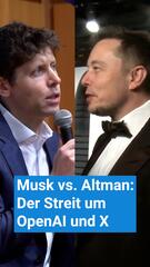 Musk vs. Altman: Streit um OpenAI und X