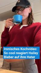 Ironisches Kochvideo: So cool reagiert Hailey Bieber auf ihre Hater