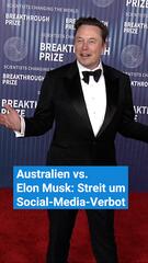 Australien vs. Elon Musk: Streit um Social-Media-Verbot