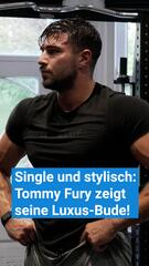 Single und stylisch: Tommy Fury zeigt seine Luxus-Bude