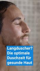 Die optimale Duschzeit für gesunde Haut