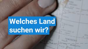 Welches Land suchen wir?