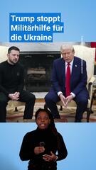 Trump stoppt Militärhilfe für Ukraine