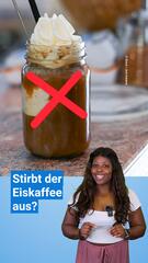 Aus mit Eiskaffee?