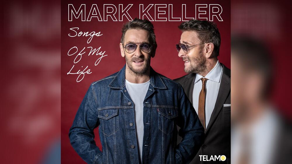 Mark Kellers neues Album "Songs Of My Life" erscheint am 2. Mai.