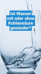 Wasser mit oder ohne Kohlensäure?