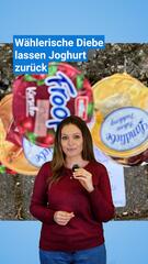 Diebe lassen Joghurt zurück