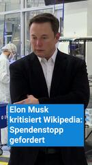 Elon Musk kritisiert Wikipedia: Spendenstopp gefordert