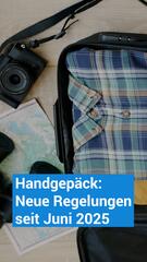 Handgepäck: Neue Regelungen gelte jetzt