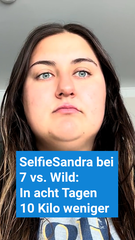 SelfieSandra bei 7 vs. Wild: In acht Tagen 10 Kilo weniger