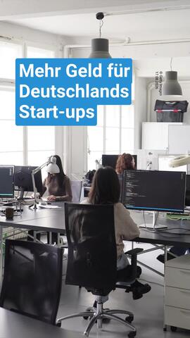 Deutschland will Start-ups finanziell stärken