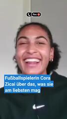 Was die Fußballerin Cora Zicai am liebsten mag