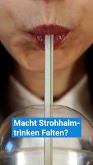 Macht Strohhalmtrinken Falten?