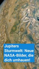 Jupiters Sturmwelt und Amalthea: Neue NASA-Bilder, die dich umhauen!