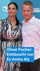 Oliver Pocher enttäuscht von Ex Amira