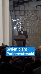 Nach Assad-Sturz: Syrien plant Parlamentswahl