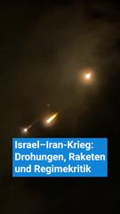 Israel–Iran-Krieg: Raketen, Machtspiele und Regimekritik