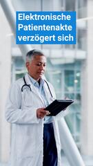 Elektronische Patientenakte kommt später