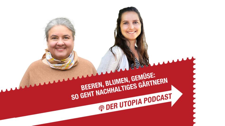 Utopia-Podcastfolge nachhaltiger Gärtnern