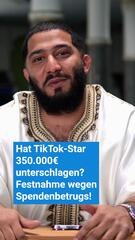 TikTok-Star Abdelhamid unterschlägt 350.000€: Festnahme wegen Spendenbetrug