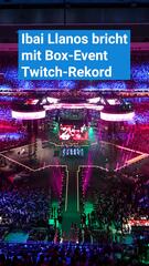 Ibai Llanos bricht mit einem Box-Event den Twitch-Rekord