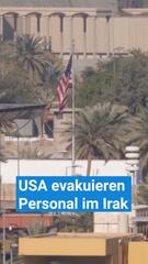USA evakuieren Personal im Irak – Reaktion auf mögliche Eskalation