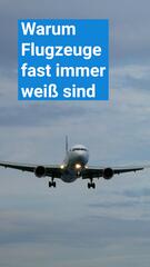 Warum Flugzeuge fast immer weiß sind