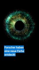 Forscher entdecken neue Farbe