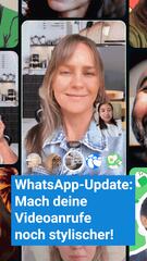 WhatsApp-Update: Mach deine Videoanrufe noch stylischer!