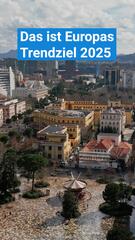 Das ist Europas Trendziel 2025