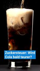 Zuckersteuer: Wird Cola bald teurer?