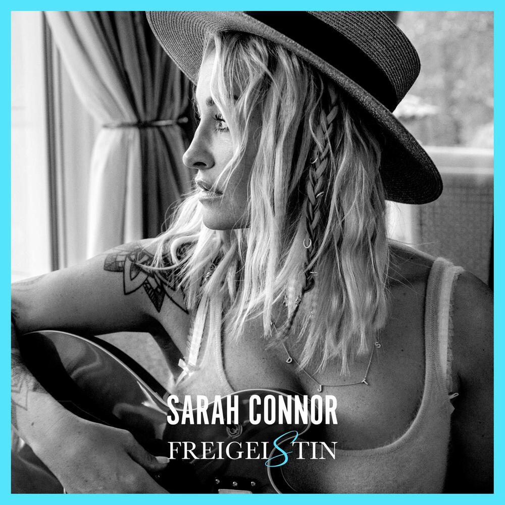 Albumveröffentlichung - "Freigeistin" von Sarah Connor