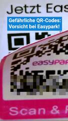 Gefährliche QR-Codes – Vorsicht bei Easypark!