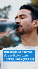 Bei Hitze: So nimmst du zusätzlich zum Trinken Flüssigkeit auf