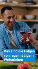 Die überraschenden Folgen von regelmäßigem Weintrinken