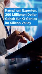 Kampf um Experten: 300 Millionen Dollar Gehalt für KI-Genies im Silicon Valley