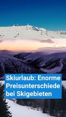 Skiurlaub: ADAC-Check zeigt die Preise der Skigebiete