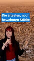 Das sind die ältesten Städte der Welt, die noch bewohnt sind