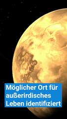 Möglicher Ort für außerirdisches Leben?